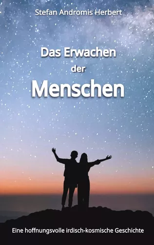 Das Erwachen der Menschen