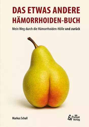 Das etwas andere Hämorrhoiden-Buch