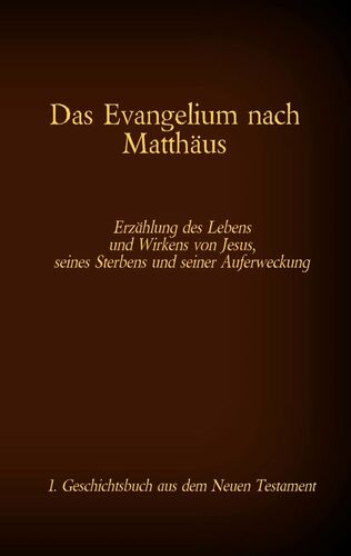 Das Evangelium nach Matthäus