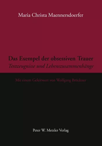 Das Exempel der obsessiven Trauer