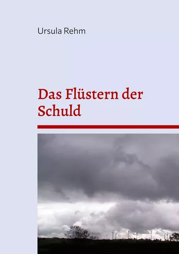 Das Flüstern der Schuld