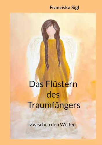 Das Flüstern des Traumfängers