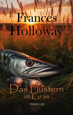 Das Flüstern im Gras