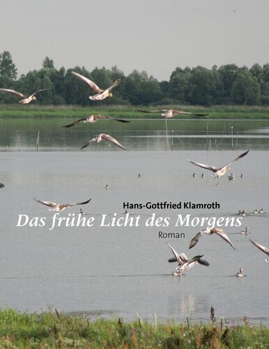 Das frühe Licht des Morgens