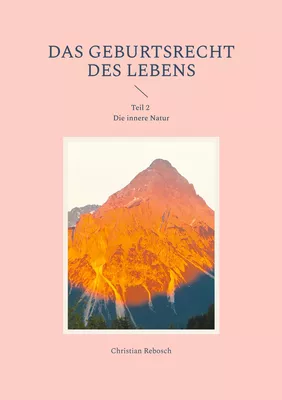 Das Geburtsrecht des Lebens