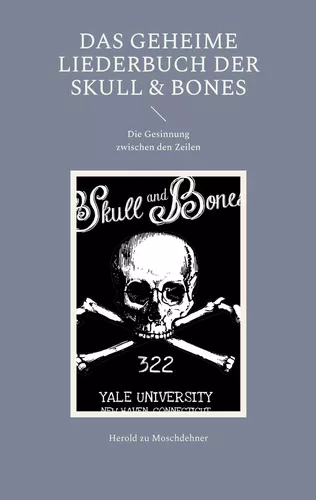Das geheime Liederbuch der Skull & Bones