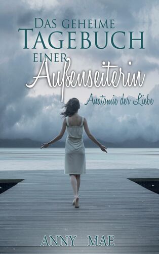 Das geheime Tagebuch einer Außenseiterin