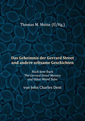 Das Geheimnis der Gerrard Street und andere seltsame Geschichten