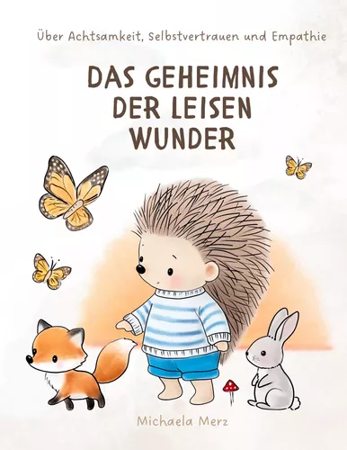 Das Geheimnis der leisen Wunder