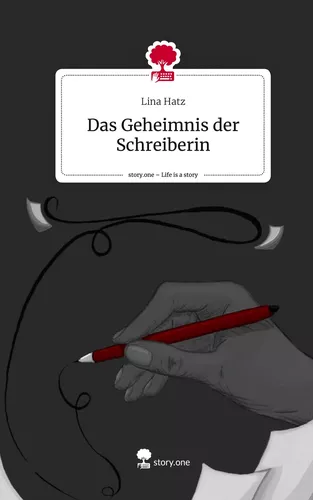 Das Geheimnis der Schreiberin. Life is a Story - story.one