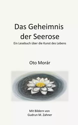 Das Geheimnis der Seerose