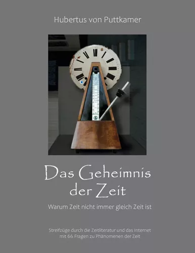 Das Geheimnis der Zeit