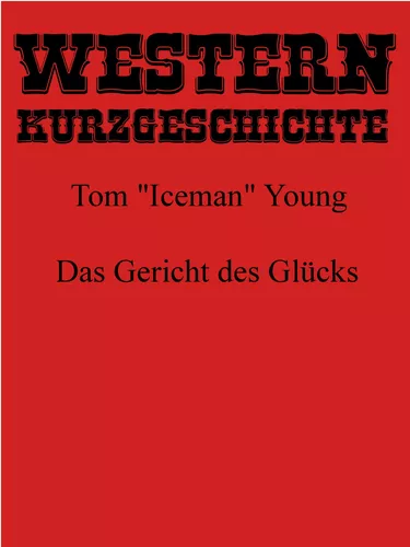 Das Gericht des Glücks