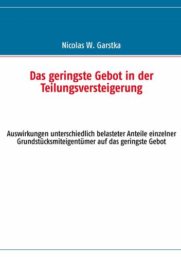 Das geringste Gebot in der Teilungsversteigerung