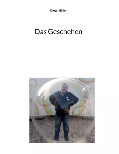 Das Geschehen