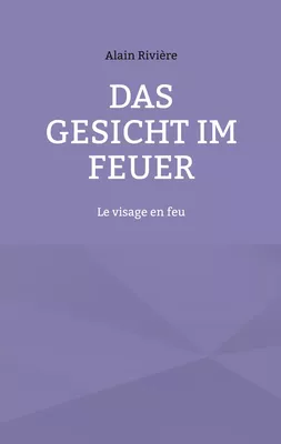 Das Gesicht im Feuer