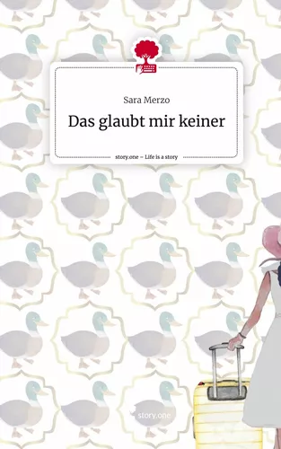 Das glaubt mir keiner. Life is a Story - story.one