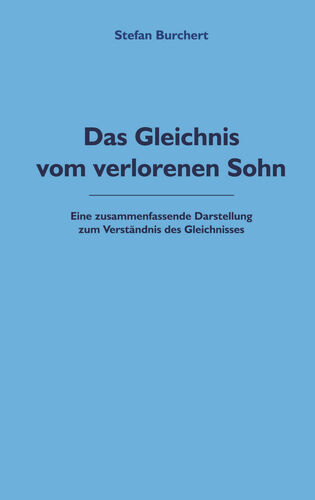 Das Gleichnis vom verlorenen Sohn