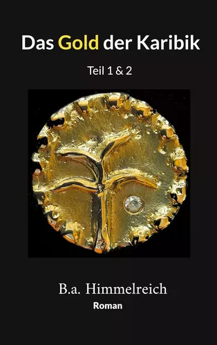 Das Gold der Karibik