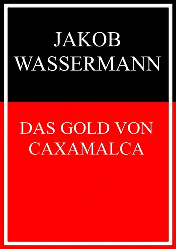 Das Gold von Caxamalca