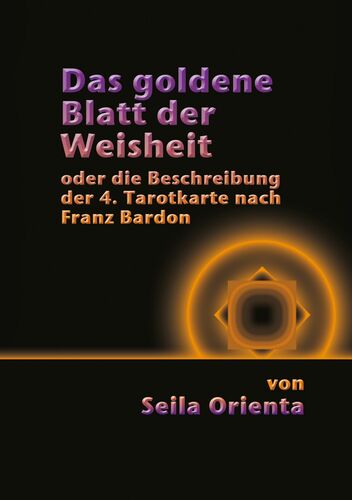 Das Goldene Blatt der Weisheit