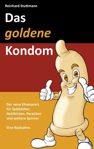 Das goldene Kondom