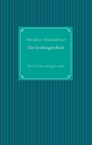 Das GrabbeigabeBuch