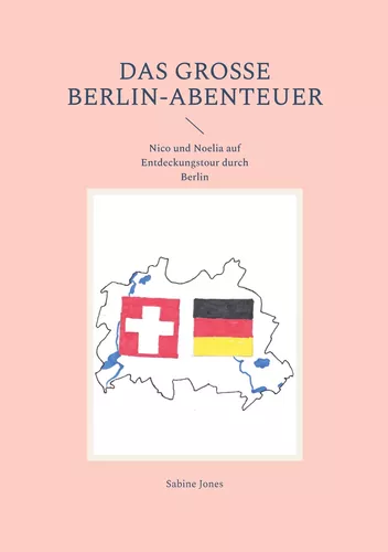 Das große Berlin-Abenteuer