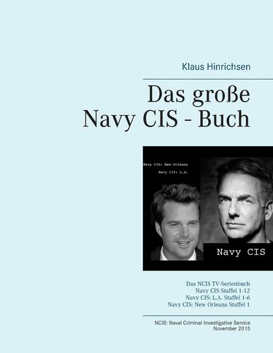 Das große Navy CIS - Buch
