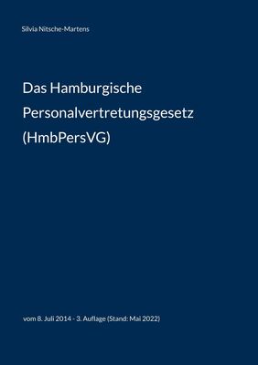 Das Hamburgische Personalvertretungsgesetz (HmbPersVG)