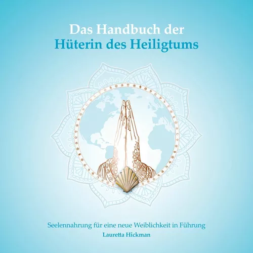 Das Handbuch der Hüterin des Heiligtums