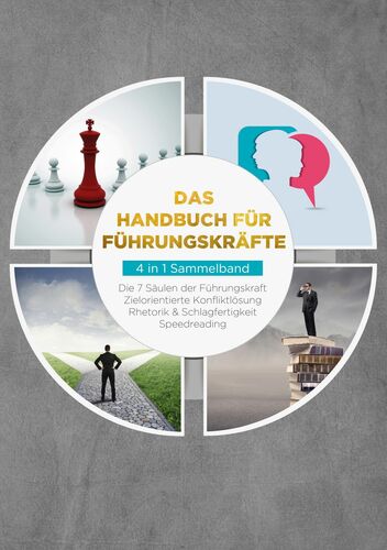 Das Handbuch für Führungskräfte - 4 in 1 Sammelband