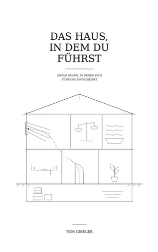 Das Haus, in dem du führst