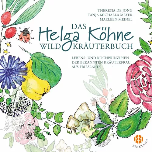 Das Helga Köhne Wildkräuterbuch
