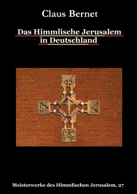 Das Himmlische Jerusalem in Deutschland