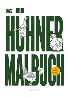 Das Hühner-Malbuch