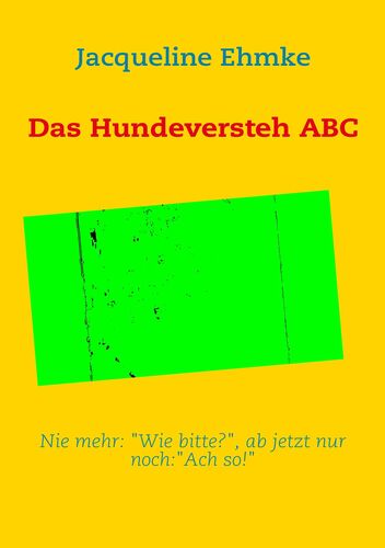 Das Hundeversteh ABC