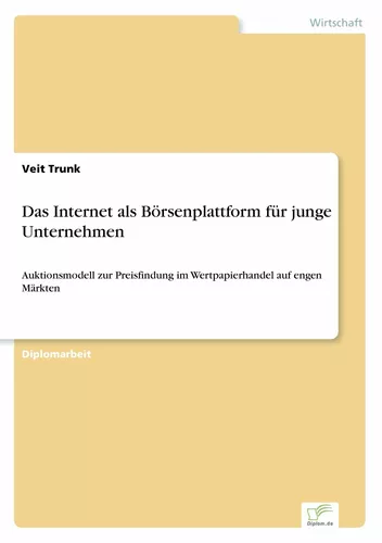 Das Internet als Börsenplattform für junge Unternehmen