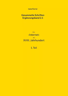Das Internet des XVII. Jahrhundert