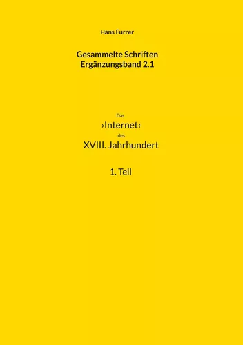 Das Internet des XVII. Jahrhundert