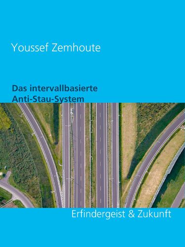 Das intervall-basierte Anti-Stau-System