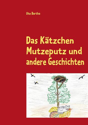 Das Kätzchen Mutzeputz