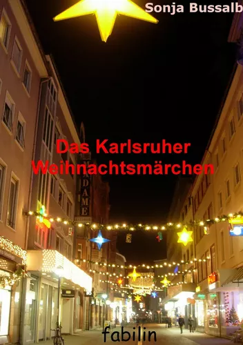 Das Karlsruher Weihnachtsmärchen