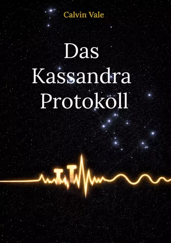 Das Kassandra Protokoll
