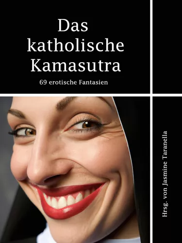 Das katholische Kamasutra