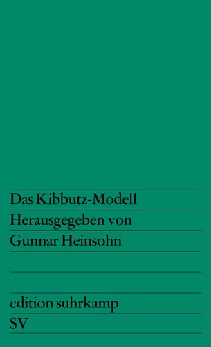 Das Kibbutz-Modell