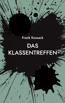 Das Klassentreffen