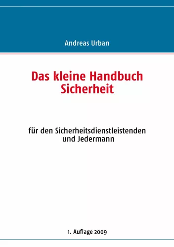 Das kleine Handbuch Sicherheit