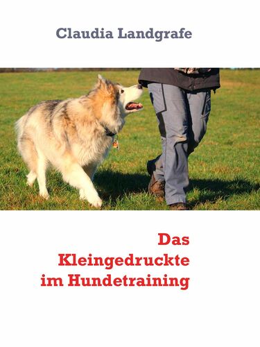 Das Kleingedruckte im Hundetraining