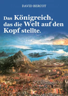 Das Königreich, das die Welt auf den Kopf stellte.